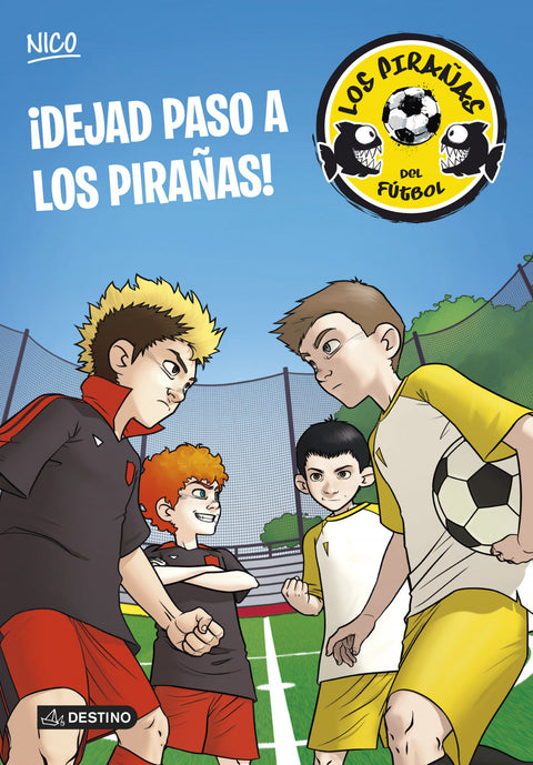  ¡Dejad paso a los pirañas! 
