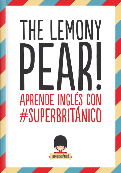  THE LEMONY PEAR 