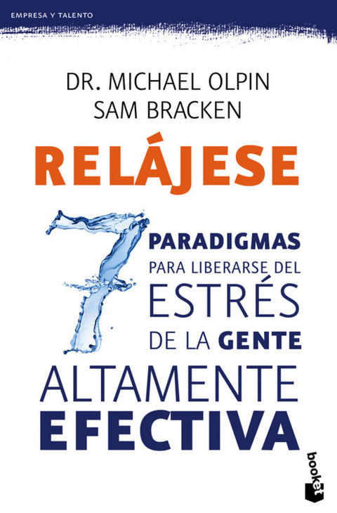  Relájase los 7 paradigmas para liberarse del estres 