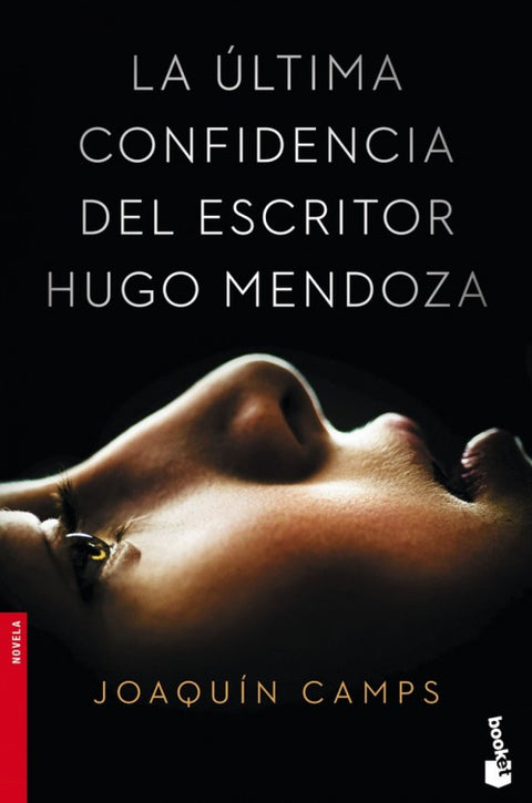  La última confidencia del escritor Hugo Mendoza 