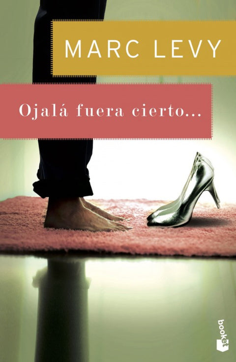  Ojalá fuera cierto... 