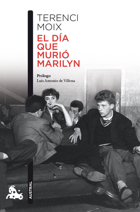  EL DÍA QUE MURIÓ MARILYN 