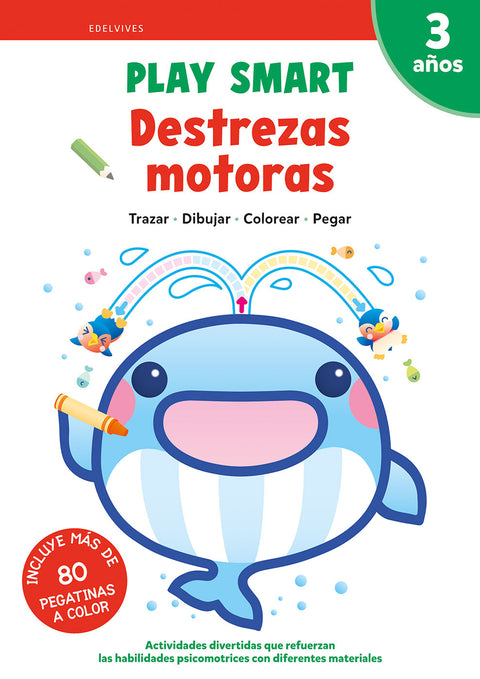  Play Smart : Destrezas motoras. 3 años 