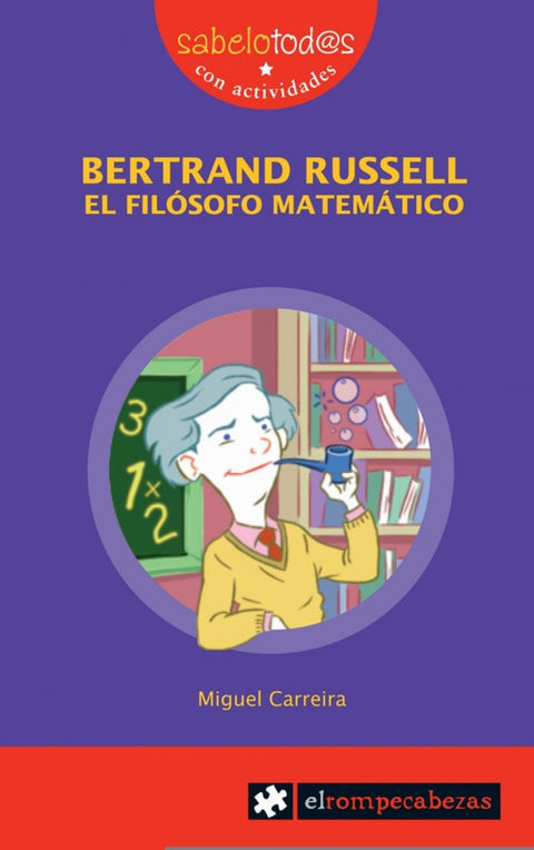  BERTRAND RUSSELL el filósofo matemático 