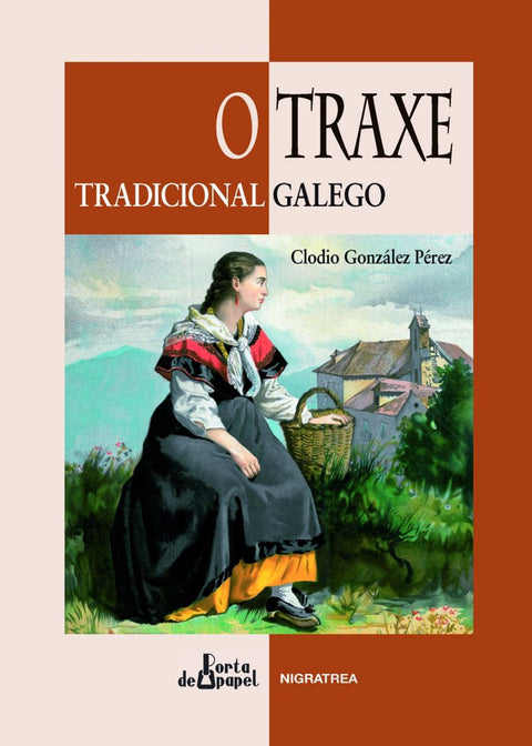  O TRAXE TRADICIONAL GALEGO 