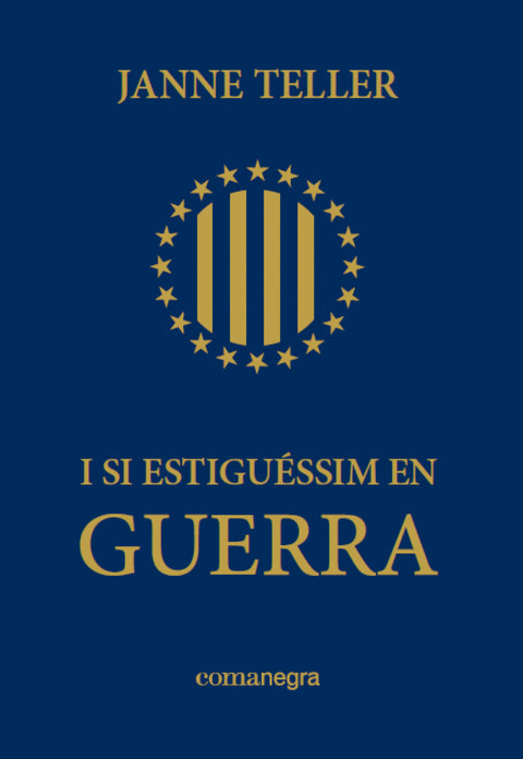  I si estiguessim en guerra 