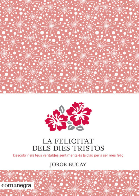  Felicitat dels dies tristos 