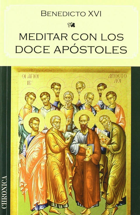  Meditar con los doce apóstoles 