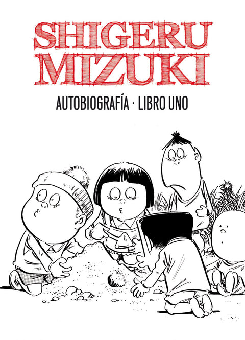  Shigeru Mizuki Autobiografía, 1 
