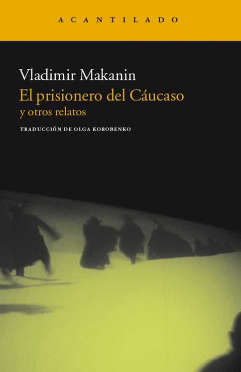  El prisionero del Cáucaso y otros relatos 