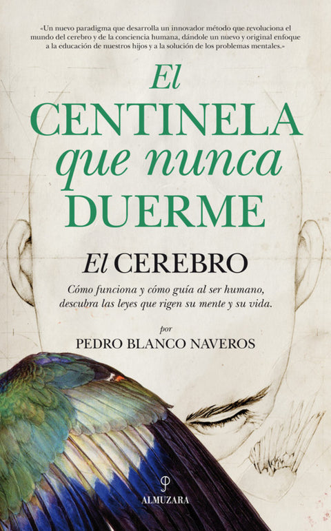  El centinela que nunca duerme 
