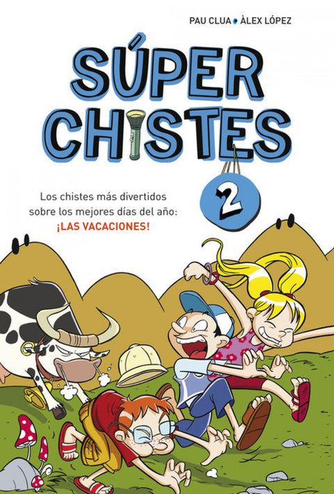  Superchistes: chistes mas divertidos sobre vacaciones 