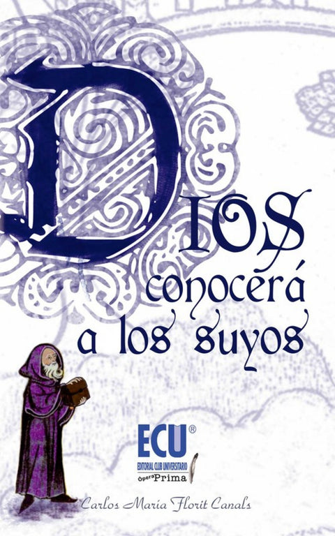 Dios conocera a los suyos 