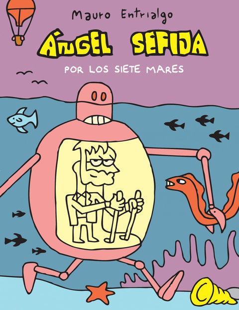  Ángel Sefija: Por Los Siete Mares 