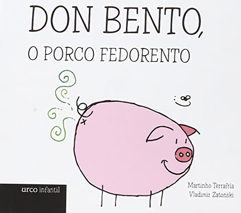  Don Bento o porco fedorento 