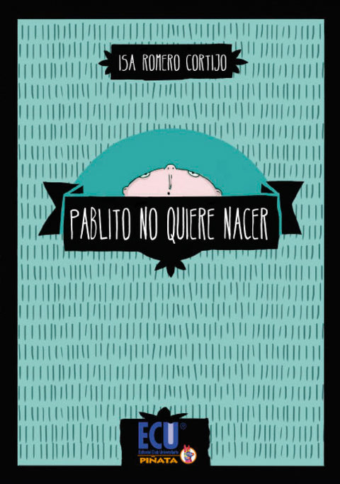  Pablito no quiere nacer 