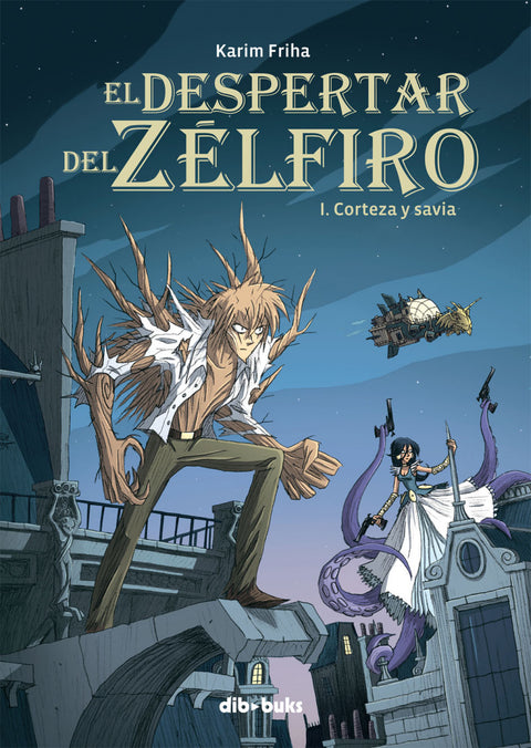  Despertar Del Zelfiro, 1 Corteza Y Savia 