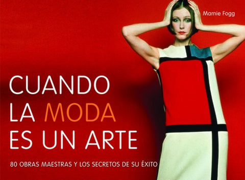  Cuando la moda es un arte 