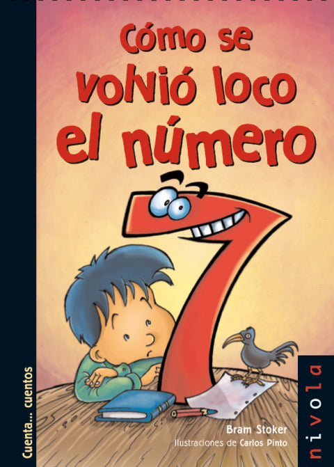  Cómo se volvió loco el número 7 