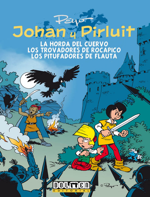  La horda del cuervo/Los trovadores de rocapito/Los pitufadores de flautas 