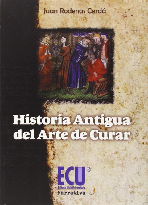  Historia antigua del arte de curar 