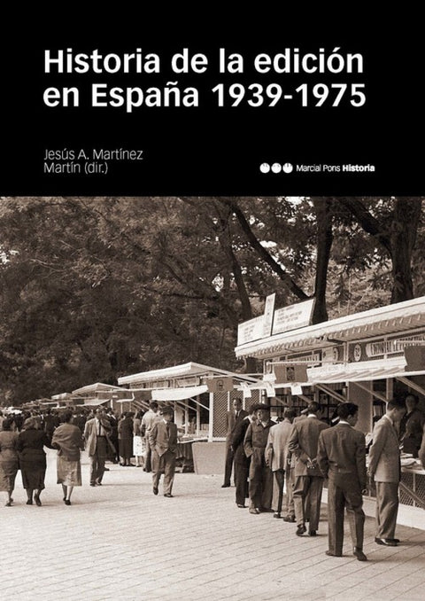  Historia de la edición e España 1939-1975 