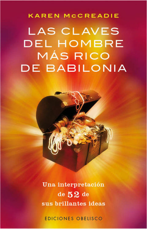  LAS CLAVES DEL HOMBRE MAS RICO DE BABILONIA 