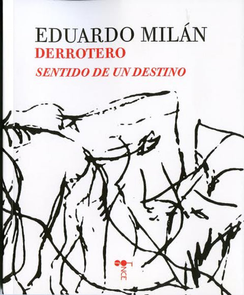  DERROTERO. SENTIDO DE UN DESTINO (POESIA) 