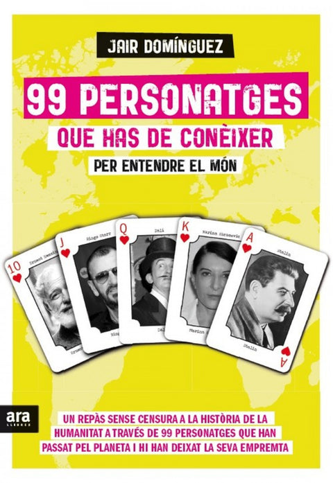  99 personatges que has de conèixer per entendre el mon 
