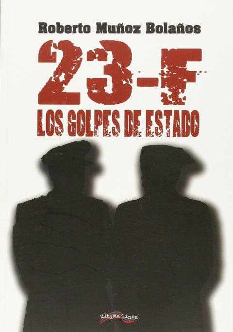  23-F:Los golpes de estado 
