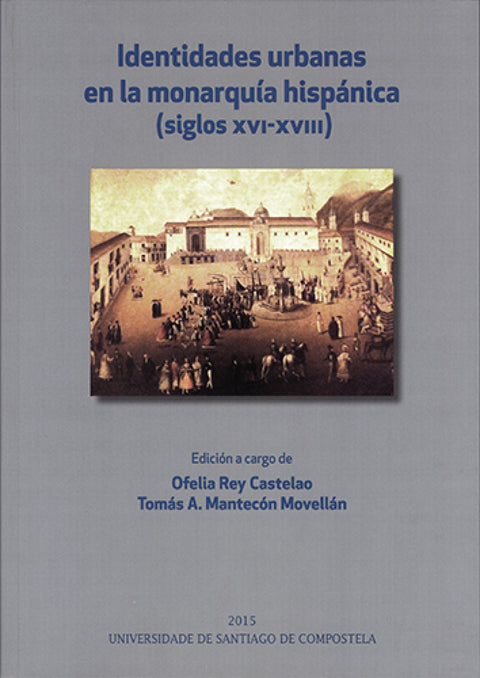  Ident.Urbanas En Monarquia Hispanica (S.Xvi-Xviii) 