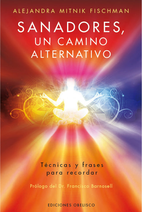  Sanadores, un camino alternativo 