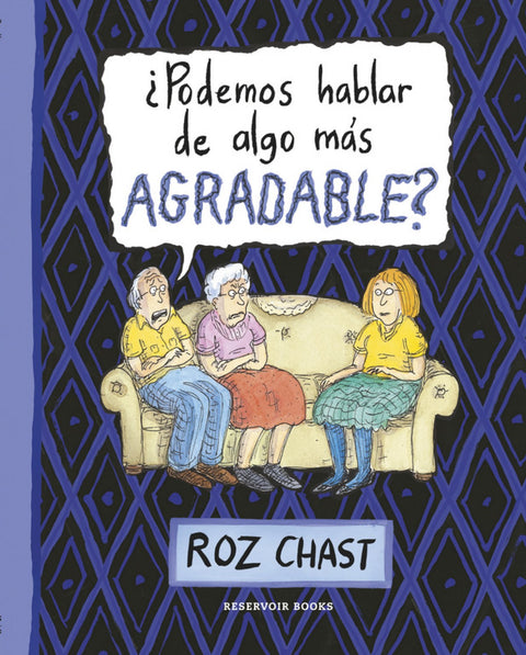  ¿Podemos hablar de algo más agradable? 