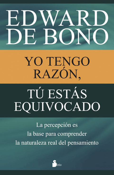  YO TENGO RAZÓN, TU ESTAS EQUIVOCADO 