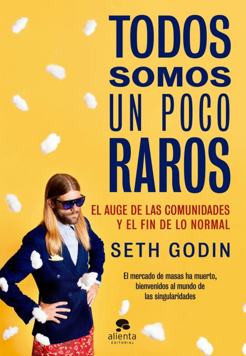  TODOS SOMOS UN POCO RAROS 