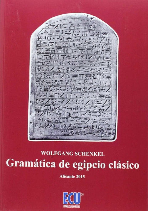  GRAMÁTICA DE EGIPCIO CLÁSICO 