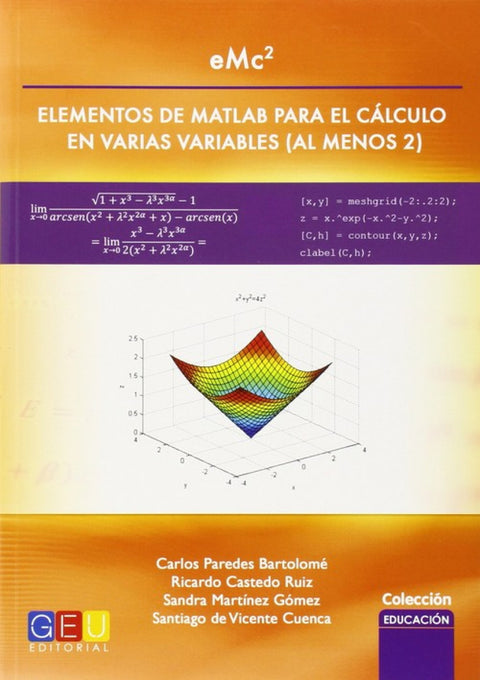  eMc2 elementos de Matlab para el cálculo en varias variables 