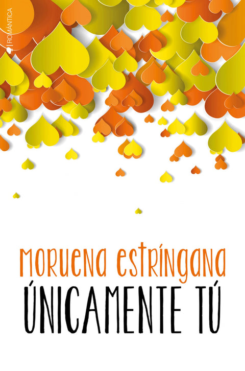  ÚNICAMENTE TÚ 