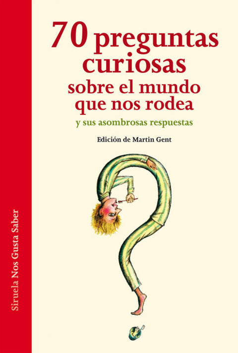  70 preguntas curiosas sobre el mundo que nos rodea y sus asombrosas respuestas 