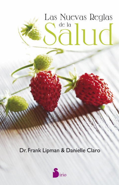  Las nuevas reglas de la salud 
