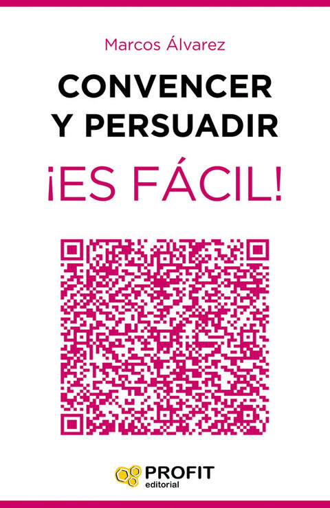  Convencer Y Persuadir íEs Facil! 