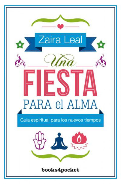  UNA FIESTA PARA EL ALMA 