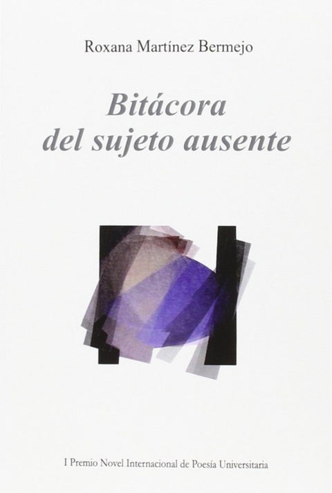  Bitacora del sujeto ausente 