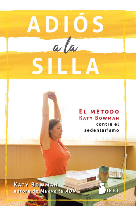  ADIÓS A LA SILLA 