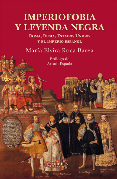  IMPERIOFOBIA Y LEYENDA NEGRA (TELA) 