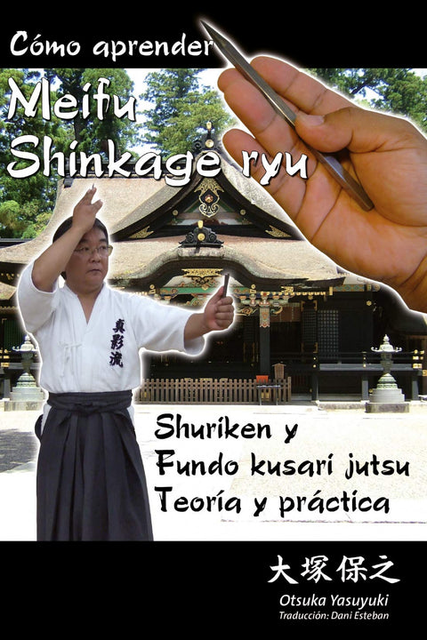  Como aprender meifu shinkage ryu:shuriken fundo kusari 