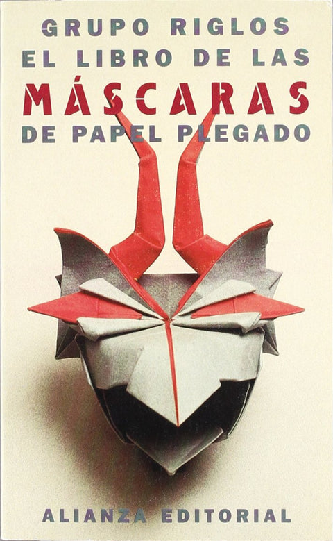  El libro de las máscaras de papel plegado 