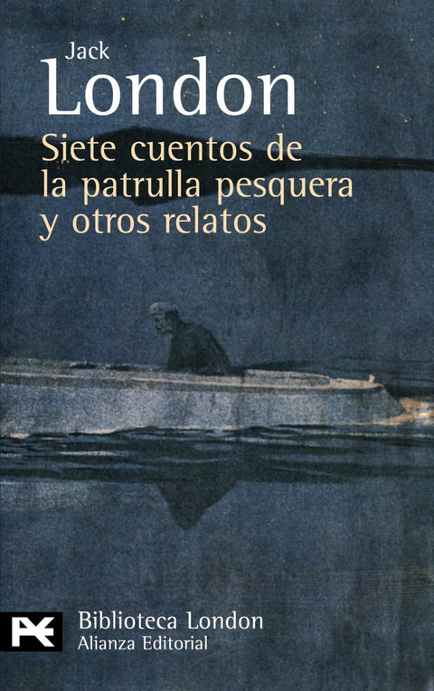  Siete cuentos de la patrulla pesquera y otros relatos 