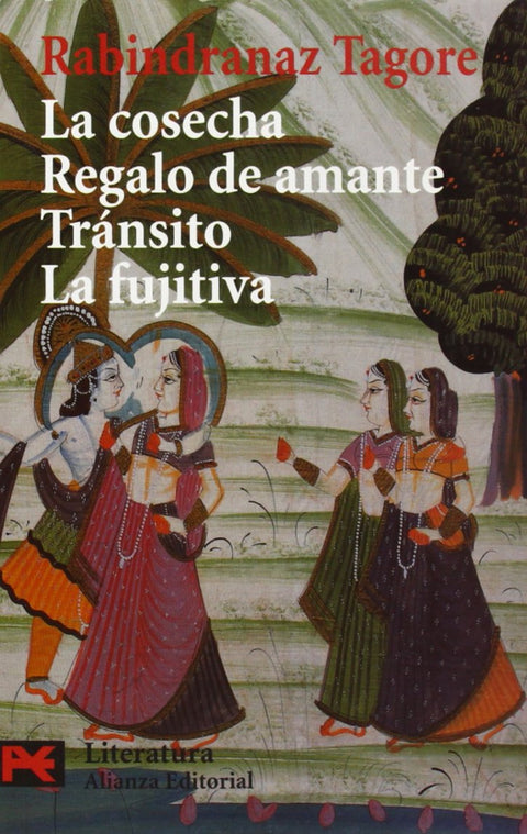  La cosecha. Regalo de amante. Tránsito. La fujitiva 
