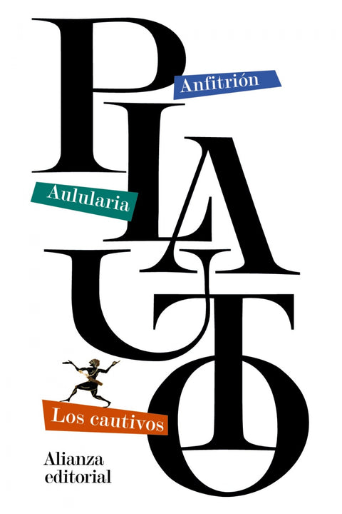  Anfitrión/Aulularia/Los cautivos 